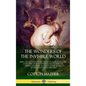 The Wonders of the Invisible World: Being an Account of the Tryals of Several Witches Lately Executed in New-England, to which is added A Farther Acco - Hardcover