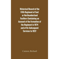 Historical Record of the Fifth Regiment of Foot, or Northumberland Fusiliers Containing an Account of the Formation of the Regiment in 1674, and of It - Hardcover