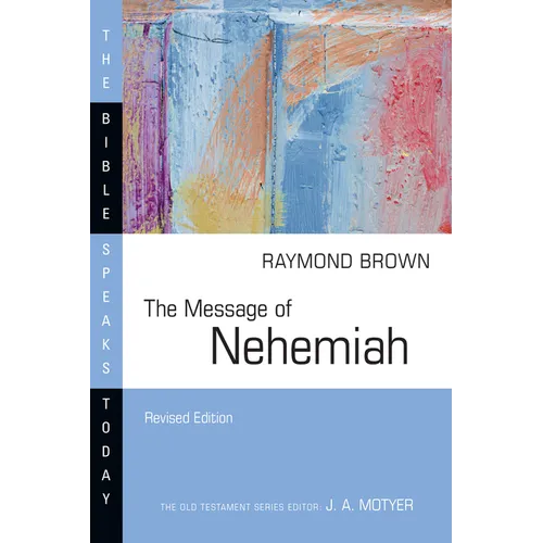 The Message of Nehemiah - Paperback