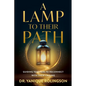 A Lamp to Their Path: Guiding Teachers to Reconnect with Their Calling - Paperback