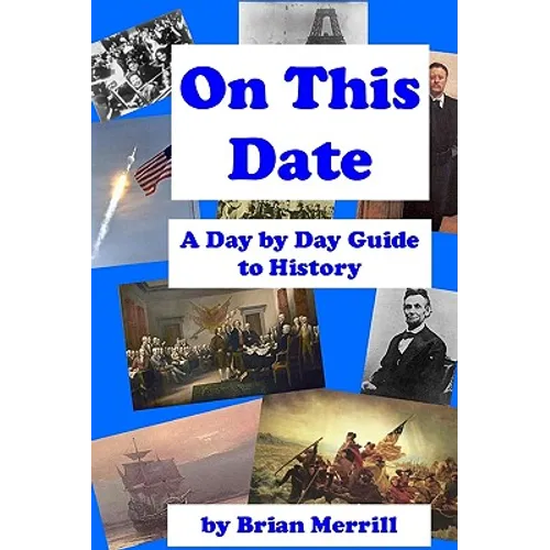 On This Date: A Day By Day Guide To History - Paperback