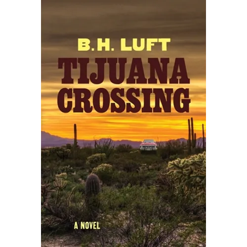 Tijuana Crossing - Paperback