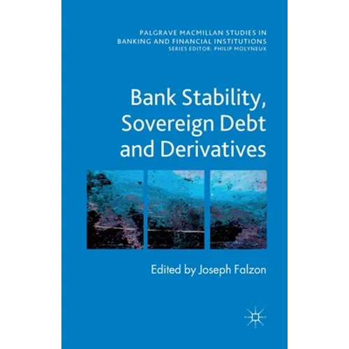 Bank Stability, Sovereign Debt and Derivatives - Paperback