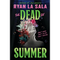 The Dead of Summer (Book 1) - Hardcover