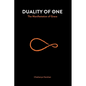Duality of One: The Manifestation of Grace - Paperback