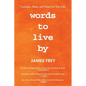 Words to Live By: Concepts, Ideas, and Values for Your Life - Paperback