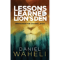 Lessons Learned in the Lion S Den*: Imprisoned for Sharing Jesus - Paperback
