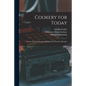 Cookery for Today: Recipes From Delineator: Including Ten Exclusive Recipes - Paperback