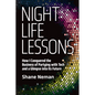 Nightlife Lessons: How I Conquered the Business of Partying with Tech and a Glimpse Into Its Future - Hardcover