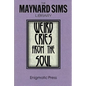 Weird Cries From The Soul: The Maynard Sims Library. Vol. 5 - Paperback