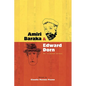 Amiri Bakara and Edward Dorn: The Collected Letters - Paperback