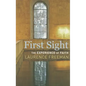 First Sight: The Experience of Faith - Paperback