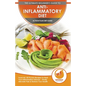Anti-Inflammatory Diet & Action Plans: 28-Day Meal Plan and 50 Proven Recipes To Heal Your Inflammation Disease - Finally Alleviate Pain, Heal Your Im - Paperback