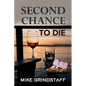 Second Chance to Die - Paperback