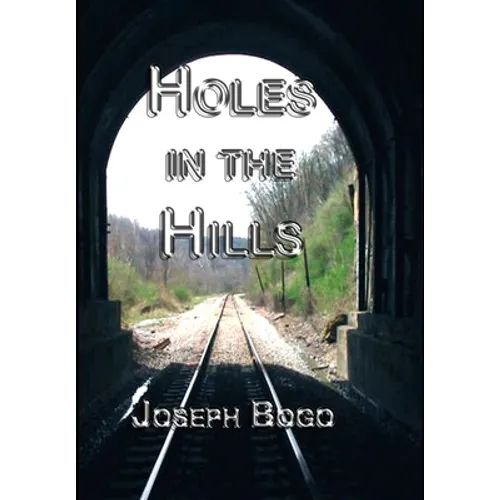 Holes in the Hills (hardcover) - Hardcover