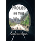 Holes in the Hills (hardcover) - Hardcover