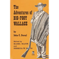 The Adventures of Big-Foot Wallace - Paperback