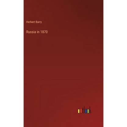 Russia in 1870 - Hardcover