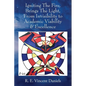 Igniting The Fire, Brings The Light, From Invisibility to Academic Viability & Excellence - Paperback