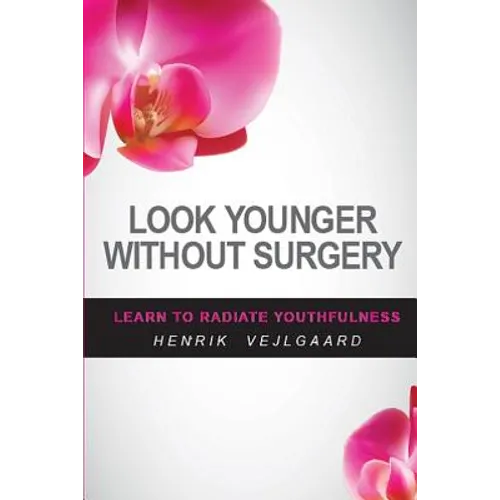 Look Younger Without Surgery - Paperback