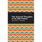 Second Thoughts of an Idle Fellow - Hardcover