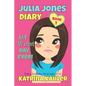 JULIA JONES - My Worst Day Ever! - Book 1: Diary Book for Girls aged 9 - 12 - Paperback