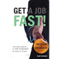 Get a Job Fast - Paperback