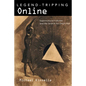 Legend-Tripping Online: Supernatural Folklore and the Search for Ong's Hat - Paperback
