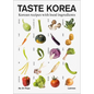 Taste Korea: Korean Recipes with Local Ingredients - Hardcover