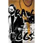 Raw Eggs - Hardcover
