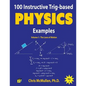 100 Instructive Trig-based Physics Examples: The Laws of Motion - Paperback