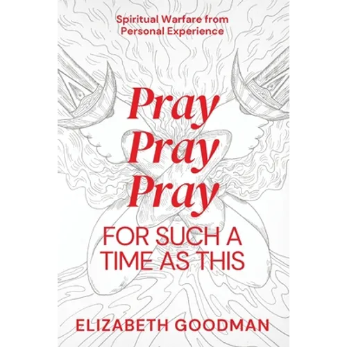 Pray Pray Pray: For Such A Time As This - Paperback