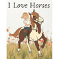 I Love Horses: (horse coloring book for girls) - Paperback