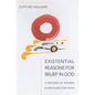 Existential Reasons for Belief in God - Paperback