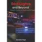Red Lights and Beyond: Death, Dying, and Destruction - Paperback