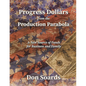 Progress Dollars From The Production Parabola - Paperback