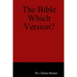 The Bible Which Version? - Paperback