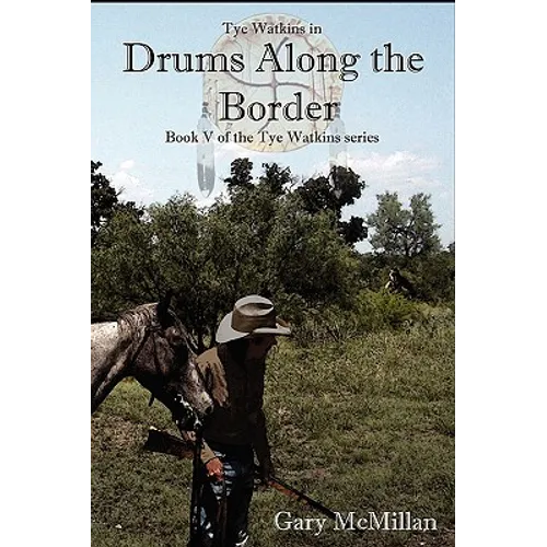 Drums Along the Border - Paperback