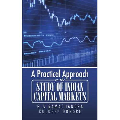 A Practical Approach to the Study of Indian Capital Markets - Paperback