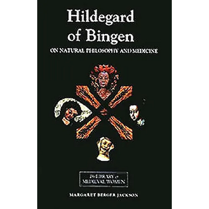 Hildegard of Bingen: On Natural Philosophy and Medicine: Selections from Cause Et Cure - Paperback