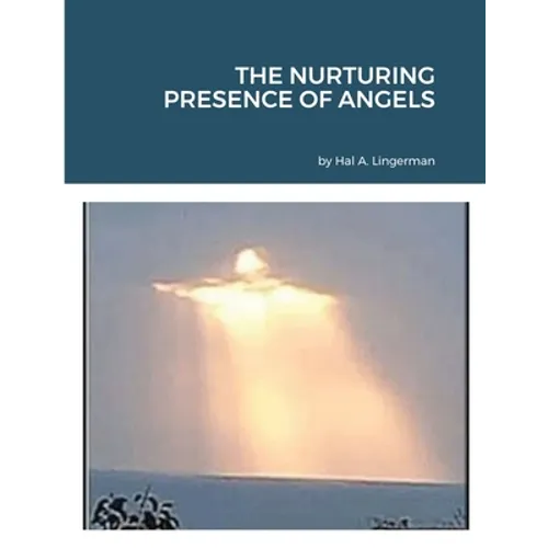 The Nurturing Presence of Angels - Paperback