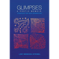 Glimpses: A Memoir: Through the MDR Poetry Generator - Paperback