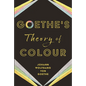 Goethe's Theory of Colour - Hardcover