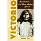 In the Days of Victorio: Recollections of a Warm Springs Apache - Paperback
