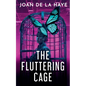 The Fluttering Cage - Paperback