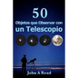 Objetos que Observar con un Telescopio - Paperback