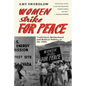 Women Strike for Peace: Traditional Motherhood and Radical Politics in the 1960s - Paperback