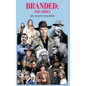 Branded: The Series - Hardcover