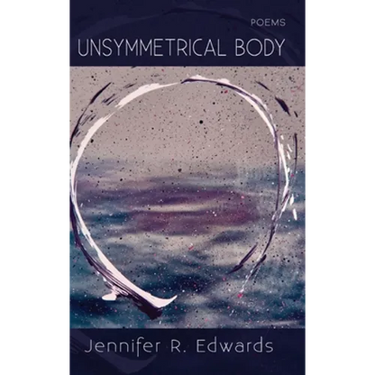 Unsymmetrical Body - Hardcover