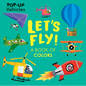 Let's Fly! - Board Book